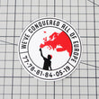 Load image into Gallery viewer, CONQUERED ALL OF EUROPE LIVERPOOL STICKER