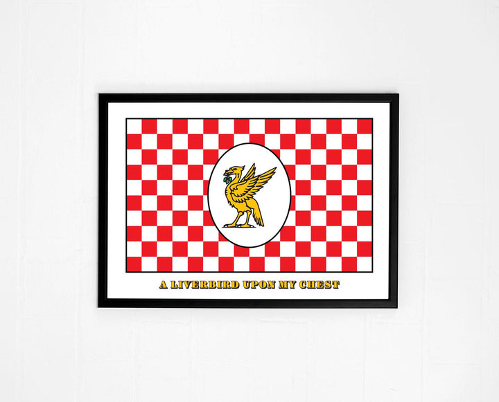 A LIVERBIRD UPON MY CHEST POSTER ART PRINT