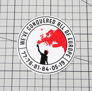 CONQUERED ALL OF EUROPE LIVERPOOL STICKER