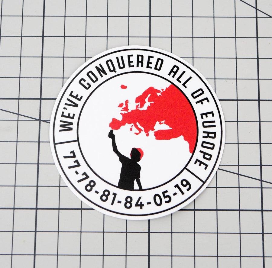 CONQUERED ALL OF EUROPE LIVERPOOL STICKER