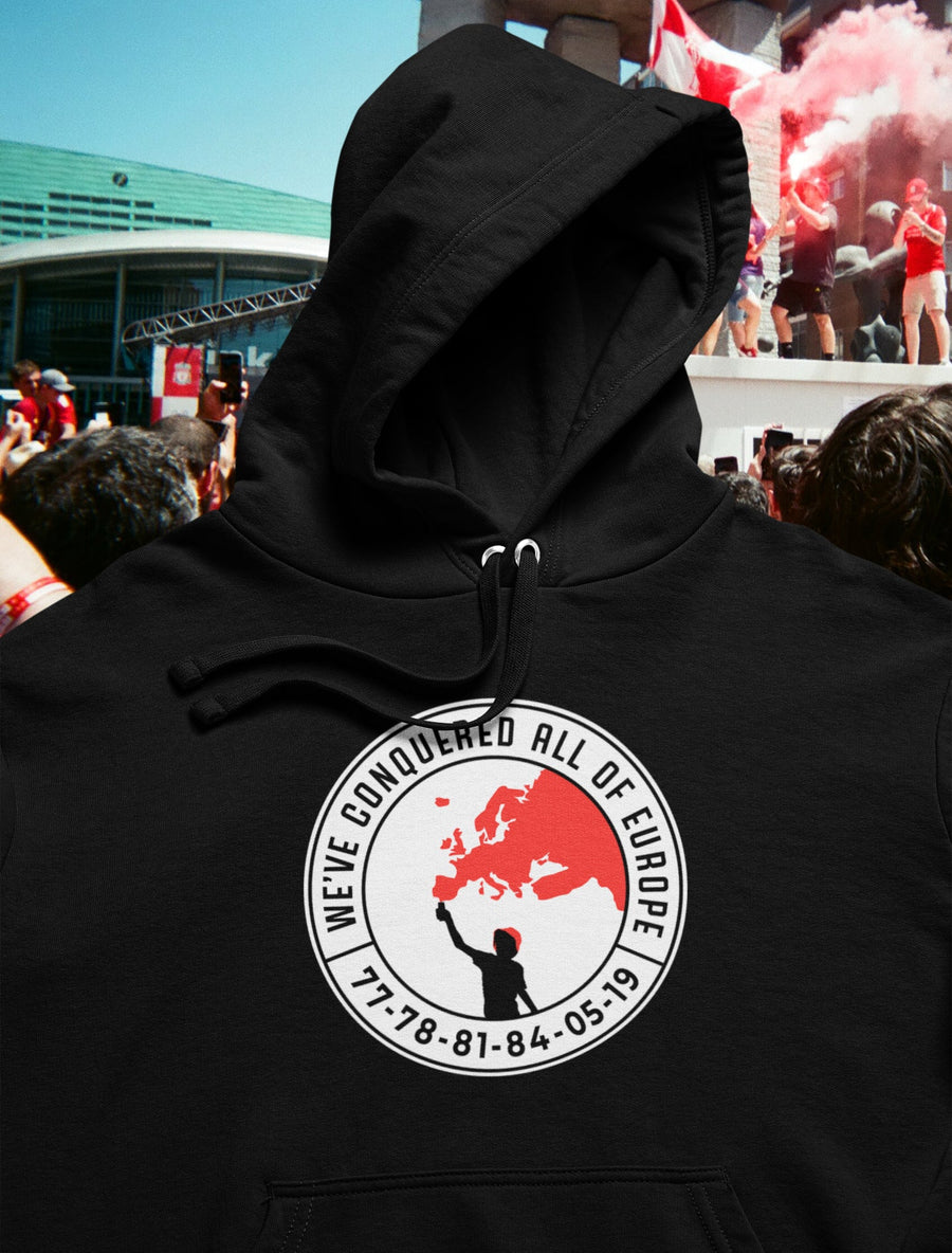 We've Conquered all of Europe Liverpool Hoodie