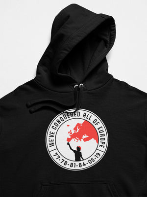 WE'VE CONQUERED ALL OF EUROPE LIVERPOOL HOODIE